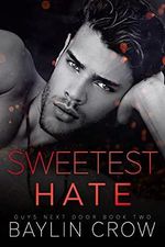 Sweetest Hate (Guys Next Door Book 2) (English Edition) Cover des Buches Sweetest Hate (Guys Next Door Book 2) (English Edition) (ISBN: B09JRVYQMG)