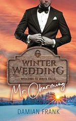Winter Wedding: Mr. Charming Cover des Buches Winter Wedding: Mr. Charming (ISBN: B09K6C6MDX)