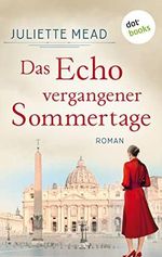 Das Echo vergangener Sommertage: Roman Cover des Buches Das Echo vergangener Sommertage: Roman (ISBN: B09KKJS7SL)