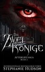 Die Zwei Könige: Afterlife Saga Buch 2 (Afterlife Reihe) Cover des Buches Die Zwei Könige: Afterlife Saga Buch 2 (Afterlife Reihe) (ISBN: B09KLPKSDJ)