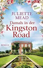 Damals in der Kingston Road: Roman Cover des Buches Damals in der Kingston Road: Roman (ISBN: B09KNZ7XSW)
