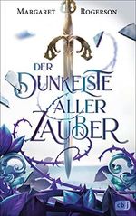 Der dunkelste aller Zauber: Packende und atmosphärische Fantasy (Der-dunkelste-aller-Zauber-Reihe 1) Cover des Buches Der dunkelste aller Zauber: Packende und atmosphärische Fantasy (Der-dunkelste-aller-Zauber-Reihe 1) (ISBN: B09KPRZ6V6)