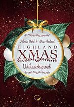 Highland XMAS: Weihnachtsspecial (Bad Hero Romance) Cover des Buches Highland XMAS: Weihnachtsspecial (Bad Hero Romance) (ISBN: B09KV8Y4PK)
