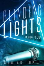 Blinding Lights (On Stage Trilogy) (English Edition) Cover des Buches Blinding Lights (On Stage Trilogy) (English Edition) (ISBN: B09KVJ8R5L)