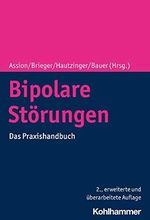 Bipolare Störungen: Das Praxishandbuch Cover des Buches Bipolare Störungen: Das Praxishandbuch (ISBN: B09L53SVTP)