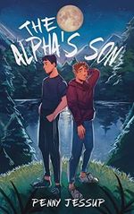 The Alpha's Son (English Edition) Cover des Buches The Alpha's Son (English Edition) (ISBN: B09LCV47N7)