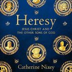 Heresy: Jesus Christ and the Other Sons of God Cover des Buches Heresy: Jesus Christ and the Other Sons of God (ISBN: B09LJZBCGY)