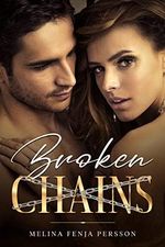 Broken Chains: Broken Reihe -Thrill Romance Cover des Buches Broken Chains: Broken Reihe -Thrill Romance (ISBN: B09LPD55DT)