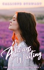 Always Waiting: Pack Russo (The San Francisco Omegas Book 1) (English Edition) Cover des Buches Always Waiting: Pack Russo (The San Francisco Omegas Book 1) (English Edition) (ISBN: B09MFY335Q)