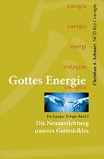 Gottes Energie Band 2: Die Neuausrichtung unseres Gottesbildes (Die Energie-Trilogie) Cover des Buches Gottes Energie Band 2: Die Neuausrichtung unseres Gottesbildes (Die Energie-Trilogie) (ISBN: B09MG8VFJV)