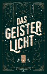 Das Geisterlicht: Eine Schicksalsfragmente-Kurzgeschichte Cover des Buches Das Geisterlicht: Eine Schicksalsfragmente-Kurzgeschichte (ISBN: B09MV3VXHZ)