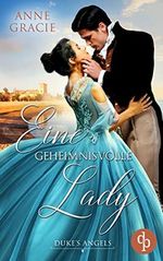 Eine geheimnisvolle Lady (Duke's Angels-Reihe 3) Cover des Buches Eine geheimnisvolle Lady (Duke's Angels-Reihe 3) (ISBN: B09MV9TPRP)