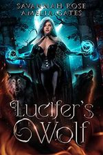 Lucifer's Wolf: Fantasy Liebesroman (Höllenportal Saga 1) Cover des Buches Lucifer's Wolf: Fantasy Liebesroman (Höllenportal Saga 1) (ISBN: B09N3T3WZW)