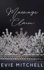 The Marriage Claim: An Arranged Marriage Royal Wedding (Reigning Hearts Book 1) (English Edition) Cover des Buches The Marriage Claim: An Arranged Marriage Royal Wedding (Reigning Hearts Book 1) (English Edition) (ISBN: B09N75M1XP)
