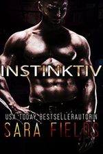 Instinktiv: Eine Düstere Alpha-Romanze (Die Alphabruderschaft 2) Cover des Buches Instinktiv: Eine Düstere Alpha-Romanze (Die Alphabruderschaft 2) (ISBN: B09N9CQ6JZ)