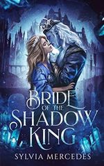 Bride of the Shadow King (English Edition) Cover des Buches Bride of the Shadow King (English Edition) (ISBN: B09NL9WVXN)