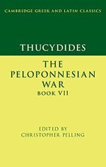 Thucydides: The Peloponnesian War Book VII (Cambridge Greek and Latin Classics) (English Edition) Cover des Buches Thucydides: The Peloponnesian War Book VII (Cambridge Greek and Latin Classics) (English Edition) (ISBN: B09NRPNZ6C)