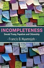 Incompleteness: Donald Trump, Populism and Citizenship (English Edition) Cover des Buches Incompleteness: Donald Trump, Populism and Citizenship (English Edition) (ISBN: B09Q5LS5R4)
