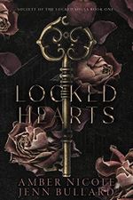 Locked Hearts: Society of the Locked Souls Book One (English Edition) Cover des Buches Locked Hearts: Society of the Locked Souls Book One (English Edition) (ISBN: B09Q6KXSK5)