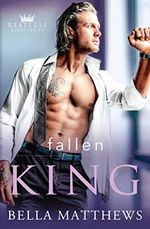Fallen King (Restless Kings) (English Edition) Cover des Buches Fallen King (Restless Kings) (English Edition) (ISBN: B09Q7DR1YX)