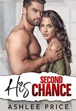 His Second Chance: Ein Enemies to Lovers Liebesroman (Love Comes to Town 4) Cover des Buches His Second Chance: Ein Enemies to Lovers Liebesroman (Love Comes to Town 4) (ISBN: B09QBSHBTZ)