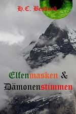 Elfenmasken und Dämonenstimmen: Fantasy-Komödie Cover des Buches Elfenmasken und Dämonenstimmen: Fantasy-Komödie (ISBN: B09QC2F5VK)
