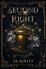 Second to the Right (The Neverland Chronicles Book 1) (English Edition) Cover des Buches Second to the Right (The Neverland Chronicles Book 1) (English Edition) (ISBN: B09QJYB7WZ)
