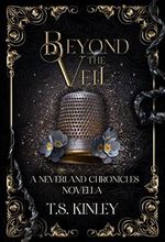 Beyond the Veil (The Neverland Chronicles) (English Edition) Cover des Buches Beyond the Veil (The Neverland Chronicles) (English Edition) (ISBN: B09QK1K5NB)
