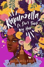 Rapunzella, Or, Don't Touch My Hair EBOOK (English Edition) Cover des Buches Rapunzella, Or, Don't Touch My Hair EBOOK (English Edition) (ISBN: B09QLNHWX9)
