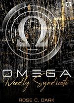 OMEGA: Deadly Syndicate Cover des Buches OMEGA: Deadly Syndicate (ISBN: B09QTNZ3W4)