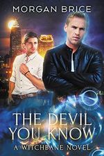 The Devil You Know: Witchbane Book 6: MM Supernatural Romance Adventure (English Edition) Cover des Buches The Devil You Know: Witchbane Book 6: MM Supernatural Romance Adventure (English Edition) (ISBN: B09QYZ3VVJ)