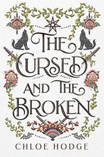 The Cursed and the Broken (The Cursed Blood Book 1) (English Edition) Cover des Buches The Cursed and the Broken (The Cursed Blood Book 1) (English Edition) (ISBN: B09RPGGSTF)
