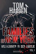 Families of New York: Willkommen in der Familie (Teil 1) Cover des Buches Families of New York: Willkommen in der Familie (Teil 1) (ISBN: B09RTHYXCN)