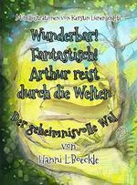 Wunderbar! Fantastisch! Arthur reist durch die Welten: Der geheimnisvolle Wal Cover des Buches Wunderbar! Fantastisch! Arthur reist durch die Welten: Der geheimnisvolle Wal (ISBN: B09SDGW7RV)