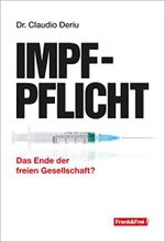 Impfpflicht: Das Ende der freien Gesellschaft? Cover des Buches Impfpflicht: Das Ende der freien Gesellschaft? (ISBN: B09SVLVPGN)