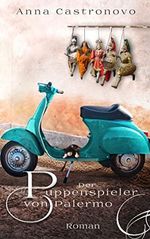 Der Puppenspieler von Palermo (Meine sizilianische Familie 2) Cover des Buches Der Puppenspieler von Palermo (Meine sizilianische Familie 2) (ISBN: B09T3L73NP)