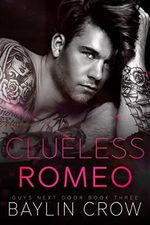 Clueless Romeo (Guys Next Door Book 3) (English Edition) Cover des Buches Clueless Romeo (Guys Next Door Book 3) (English Edition) (ISBN: B09T75JDVS)