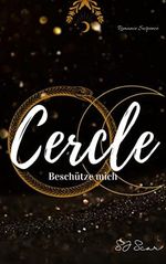 Cercle: Beschütze mich Cover des Buches Cercle: Beschütze mich (ISBN: B09T78XSS9)