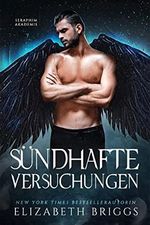 Sündhafte Versuchungen (Seraphim Akademie 2) Cover des Buches Sündhafte Versuchungen (Seraphim Akademie 2) (ISBN: B09TG1MCW9)