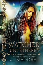 Watcher Untethered: Ein paranormaler Liebesroman (Wächter des Grauens 1) Cover des Buches Watcher Untethered: Ein paranormaler Liebesroman (Wächter des Grauens 1) (ISBN: B09V1RNQN2)