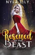 Rescued by the Beast: An OTT Instalove Short Romance (Fairytale Fantasies Book 2) (English Edition) Cover des Buches Rescued by the Beast: An OTT Instalove Short Romance (Fairytale Fantasies Book 2) (English Edition) (ISBN: B09VJL6KCL)