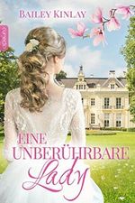 Eine unberührbare Lady Cover des Buches Eine unberührbare Lady (ISBN: B09VKSC8HF)