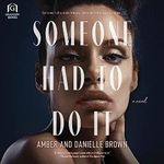 Someone Had to Do It Cover des Buches Someone Had to Do It (ISBN: B09VYG69FM)