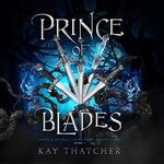 Prince of Blades: Prince of Blades, Book 1 Cover des Buches Prince of Blades: Prince of Blades, Book 1 (ISBN: B09WGHHDRN)