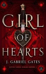Girl of Hearts: Luck Gods Series Book 1 (English Edition) Cover des Buches Girl of Hearts: Luck Gods Series Book 1 (English Edition) (ISBN: B09WGZ8SQ6)