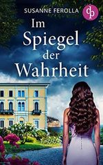 Im Spiegel der Wahrheit Cover des Buches Im Spiegel der Wahrheit (ISBN: B09X2BJNDX)