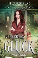 Vererbtes Glück (Verdrehtes Glück 4) Cover des Buches Vererbtes Glück (Verdrehtes Glück 4) (ISBN: B09X3N1K33)