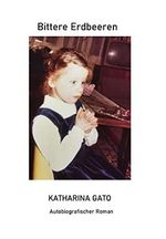 Bittere Erdbeeren Cover des Buches Bittere Erdbeeren (ISBN: B09X64SPPR)