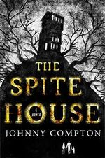 The Spite House: A Novel (English Edition) Cover des Buches The Spite House: A Novel (English Edition) (ISBN: B09XL82J5C)