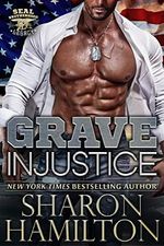 Grave Injustice: Saved By Love (SEAL Brotherhood: Legacy Book 3) (English Edition) Cover des Buches Grave Injustice: Saved By Love (SEAL Brotherhood: Legacy Book 3) (English Edition) (ISBN: B09XM1VH83)